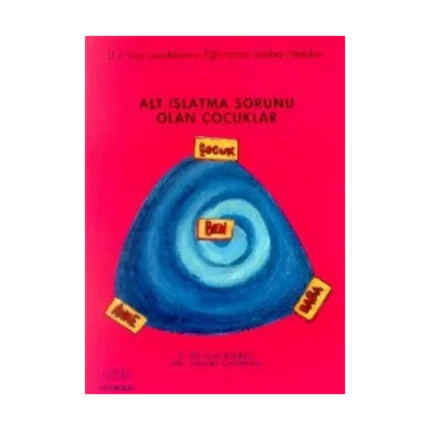 Alt Islatma Sorunu Olan Çocuklar