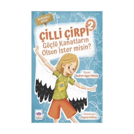 Çilli Çirpi 2 - Güçlü Kanatların Olsun İster Misin?