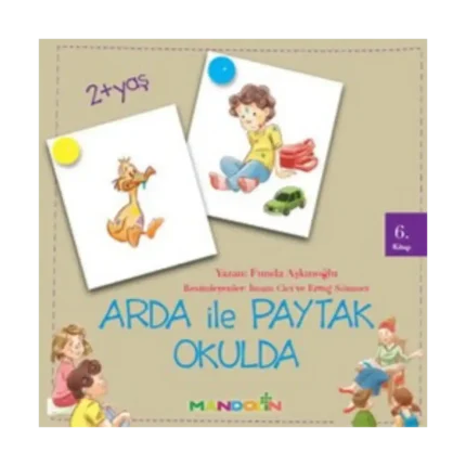 Arda ile Paytak Okulda 6. Kitap
