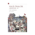 Halil İnalcık Armağanı 4