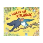 Mesajın Var Kırlangıç