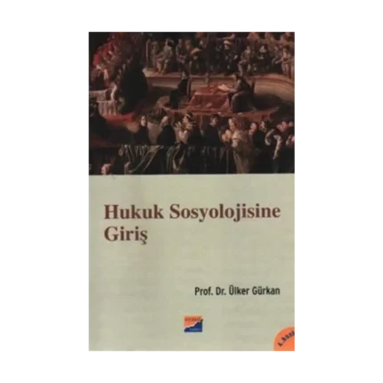 Hukuk Sosyolojisine Giriş
