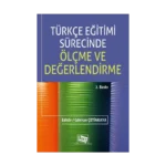Türkçe Eğitimi Sürecinde Ölçme ve Değerlendirme
