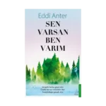 Sen Varsan Ben Varım