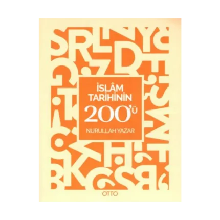 İslam Tarihinin 200'ü