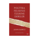 Politika Felsefesi Üzerine Dersler