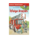 Dünyayı Öğreniyorum - İtfaiye Araçları
