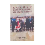 Kululu Öğrencilerimle Bir İsveç Masalı