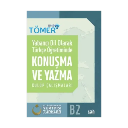 Yabancı Dil Olarak Türkçe Öğretiminde Konuşma ve Yazma Kulüp Çalışmaları