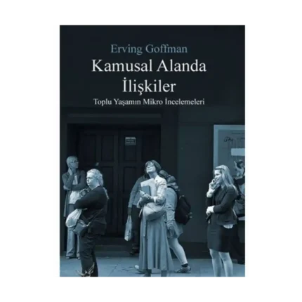 Kamusal Alanda İlişkiler