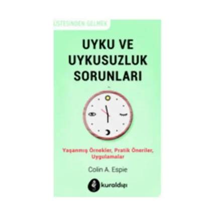 Uyku ve Uykusuzluk Sorunları