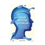 Cesur Büyüyen Çocuklar