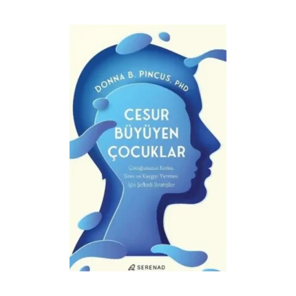 Cesur Büyüyen Çocuklar