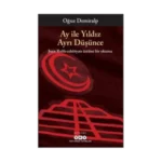 Ay ile Yıldız Ayrı Düşünce