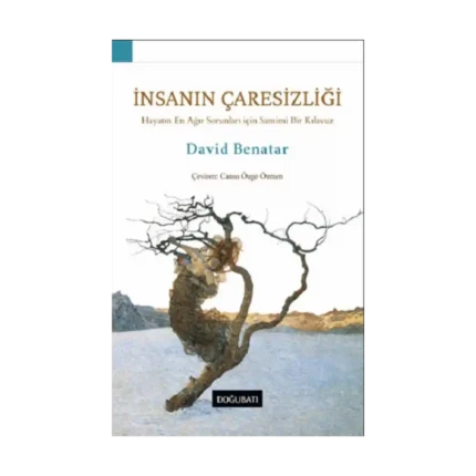 İnsanın Çaresizliği