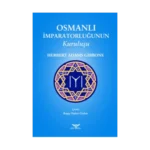 Osmanlı İmparatorluğunun Kuruluşu