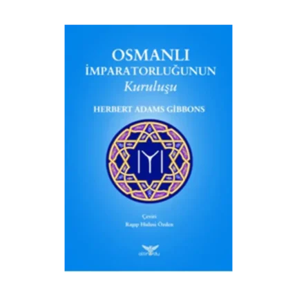 Osmanlı İmparatorluğunun Kuruluşu