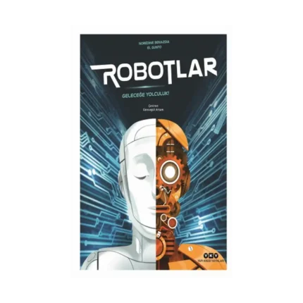 Robotlar Geleceğe Yolculuk