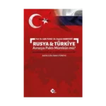 Rusya ve Türkiye Avrasya Paktı Mümkün mü?