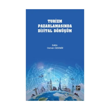 Turizm Pazarlamasında Dijital Dönüşüm