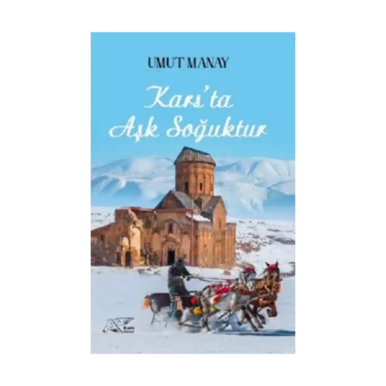 Kars'ta Aşk Soğuktur