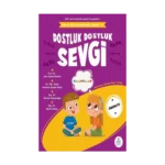 Dostluk Dostluk Sevgi - Mila ve Sarp’ın Matematik Öyküleri - 9