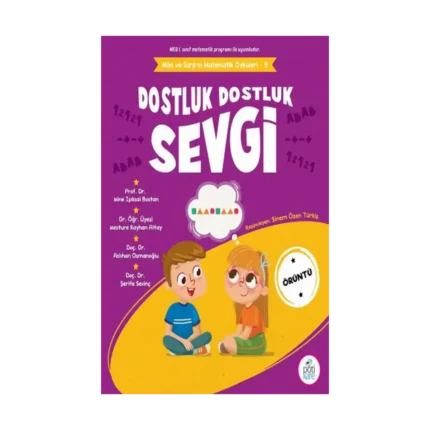 Dostluk Dostluk Sevgi - Mila ve Sarp’ın Matematik Öyküleri - 9