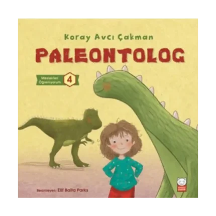 Paleontolog - Meslekleri Öğreniyorum 4