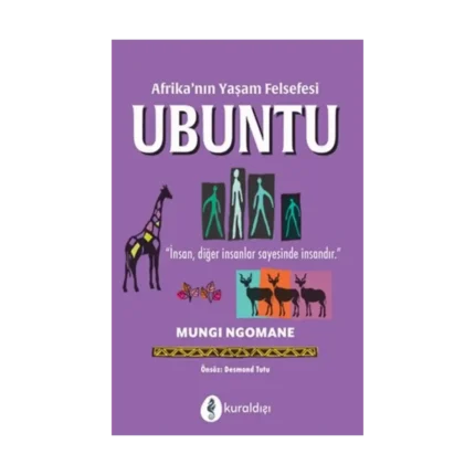 Afrika’nın Yaşam Felsefesi Ubuntu