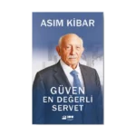 Güven En Değerli Servet