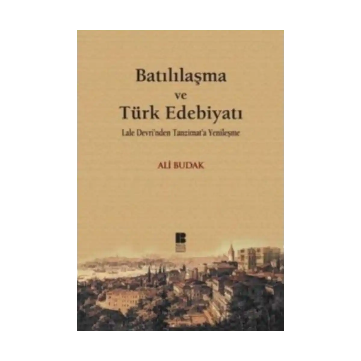 8f809-batililasma-ve-turk-edebiyati-1-1.webp Batılılaşma ve Türk Edebiyatı - Görsel 1
