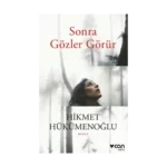 Sonra Gözler Görür