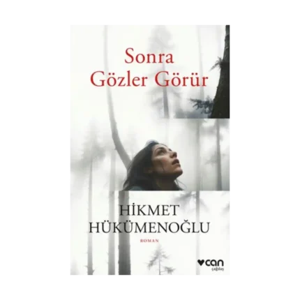 Sonra Gözler Görür