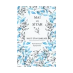 Mai ve Siyah (Bez Ciltli)