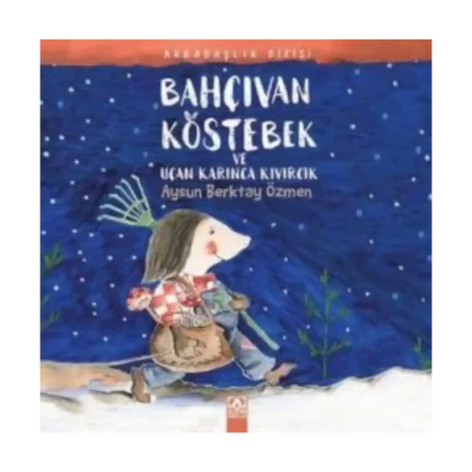 Bahçıvan Köstebek Ve Uçan Karınca Kıvırcık