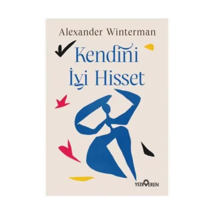 Kendini İyi Hisset