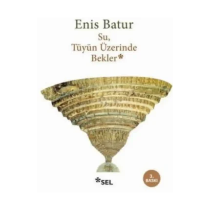 Su, Tüyün Üzerinde Bekler