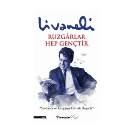 Rüzgarlar Hep Gençtir