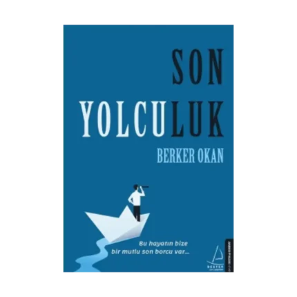 Son Yolculuk