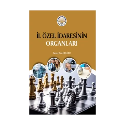 İl Özel İdaresinin Organları