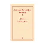 Ardımda Bıraktığım Yıllarım 5