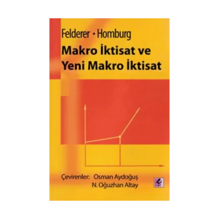 Makro İktisat ve Yeni Makro İktisat