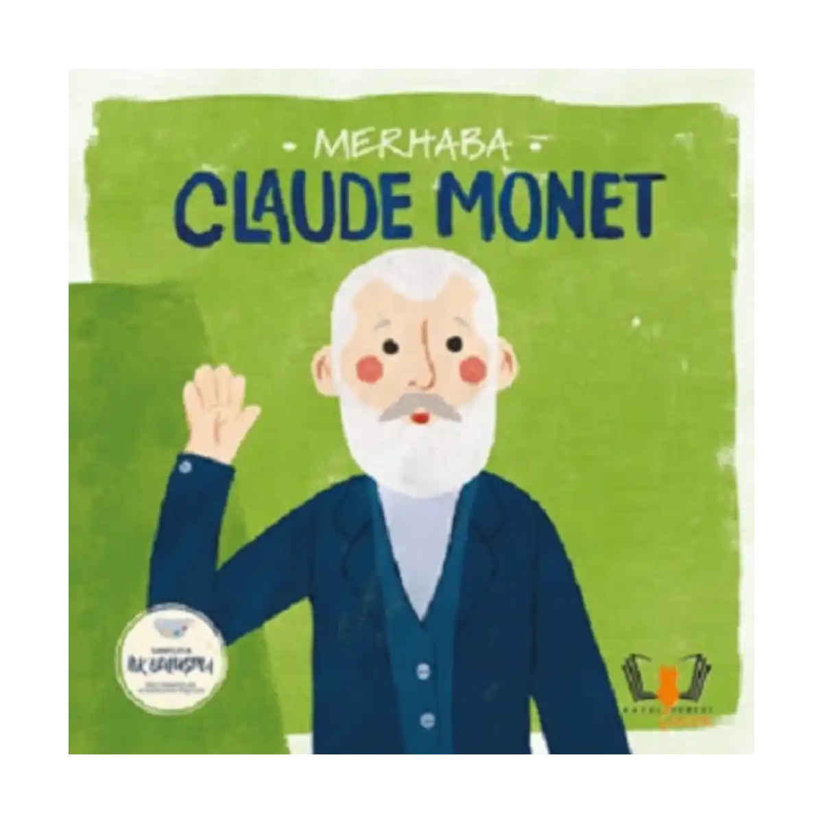 90635-merhaba-claude-monet-1-1.webp Merhaba Claude Monet - Görsel 1