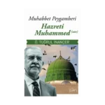 Muhabbet Peygamberi Hz. Muhammed (Sav)