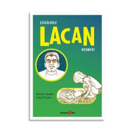 Çizgilerle Lacan Rehberi