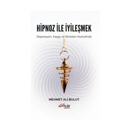 Hipnoz ve İyileşmek