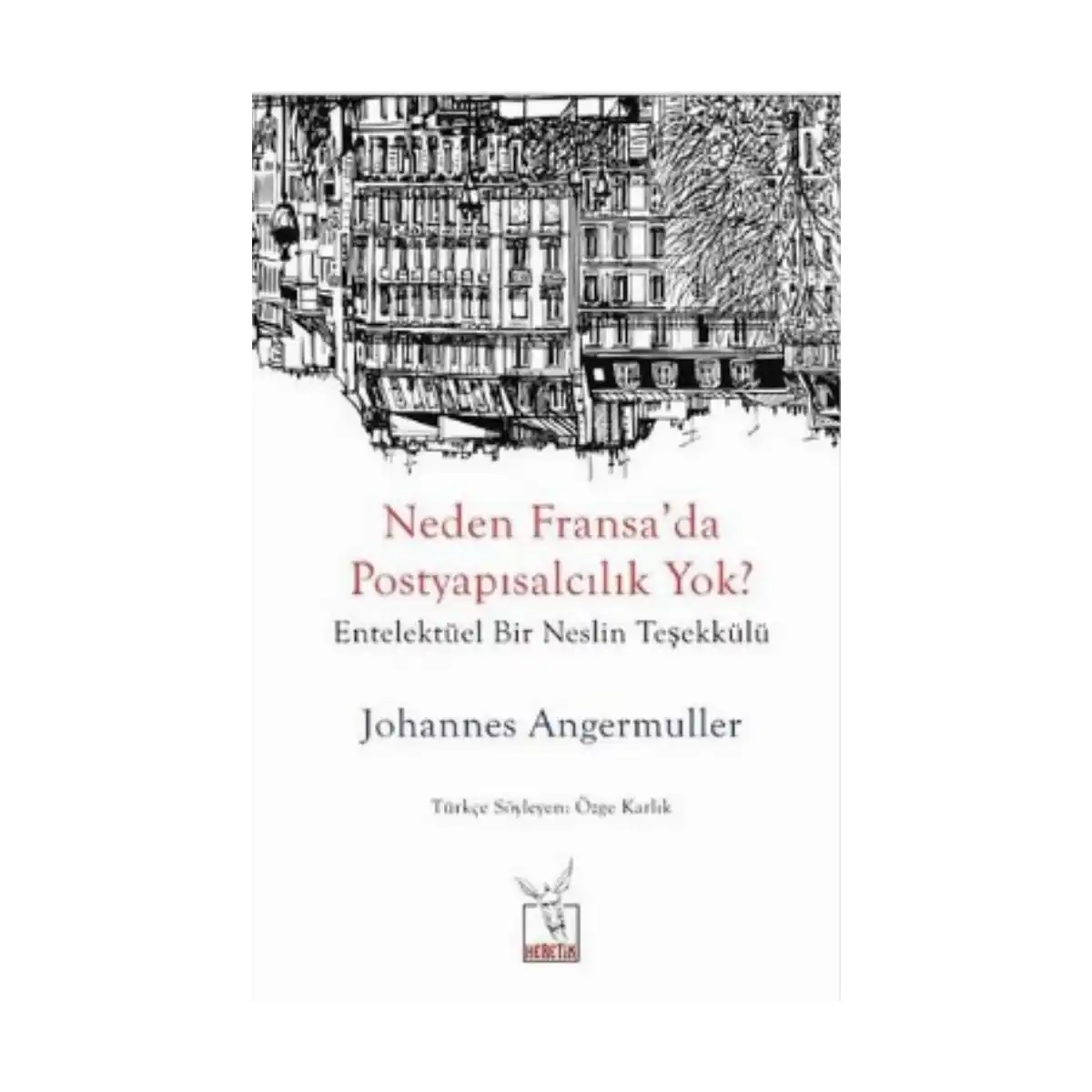 90adc-neden-fransa-da-postyapisalcilik-yok-1-1.webp Neden Fransa'da Postyapısalcılık Yok? - Görsel 1