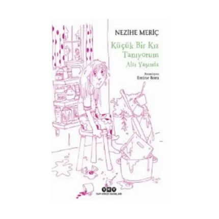 Küçük Bir Kız Tanıyorum Altı Yaşında