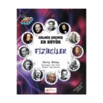 Gelmiş Geçmiş En Büyük Fizikçiler - Bilgi Küpü Serisi