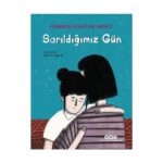 Sarıldığımız Gün